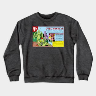 C'thu-Monkeys Crewneck Sweatshirt